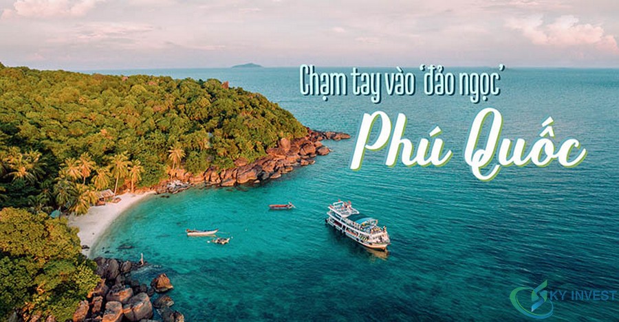 Đảo Ngọc Phú Quốc - điểm đến du lịch nghỉ dưỡng lý tưởng