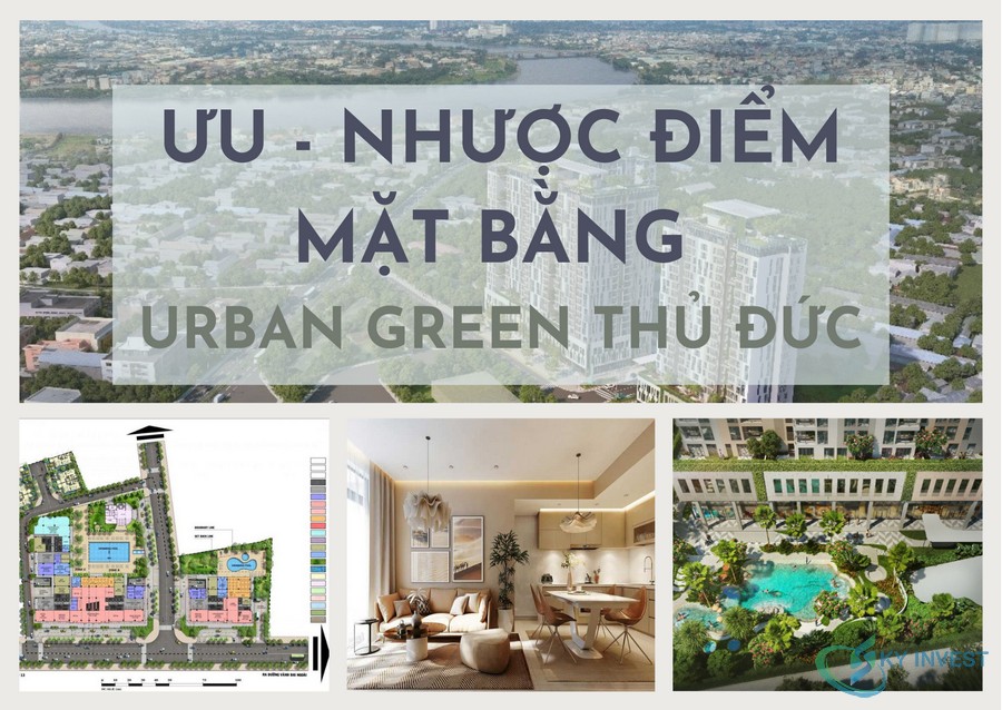 Ưu - Nhược điểm mặt bằng dự án Urban Green Thủ Đức