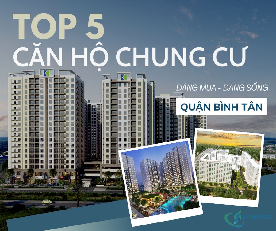 Top 5 căn hộ chung cư đáng mua - đáng sống nhất quận Bình Tân
