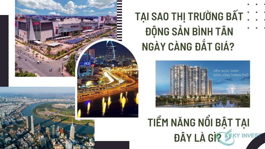 Tại sao thị trường bất động sản Bình Tân ngày càng đắt giá? Tiềm năng nổi bật tại đây là gì? 