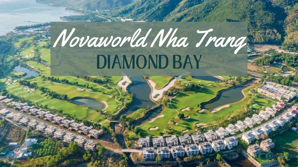 Tổng quan dự án Novaworld Nha Trang - Diamond Bay