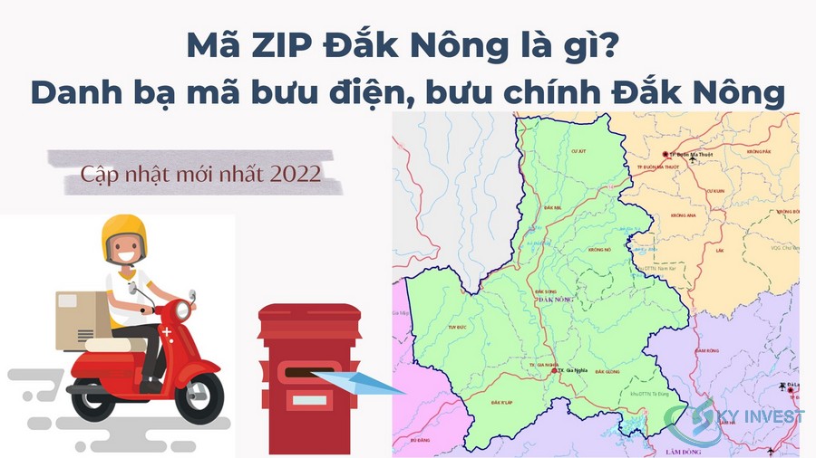 Mã ZIP Đắk Nông là gì? Danh bạ mã bưu điện, bưu chính Đắk Nông cập nhật mới nhất 2022