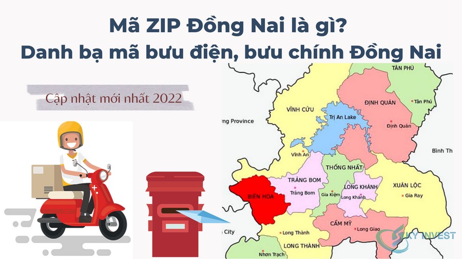 Mã ZIP Đồng Nai là gì? Danh bạ mã bưu điện, bưu chính Đồng Nai cập nhật mới nhất 2022