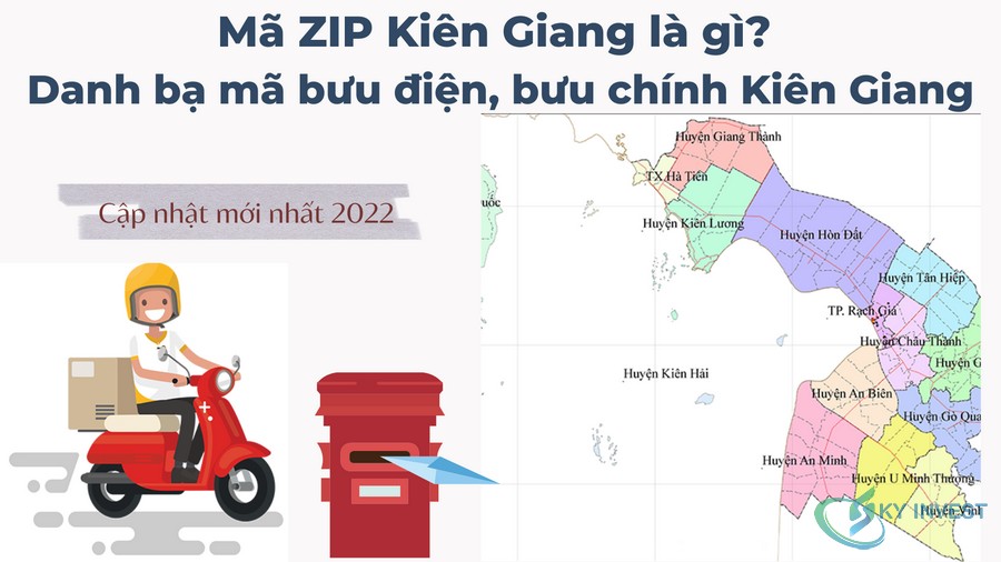 Mã ZIP Kiên Giang là gì? Danh bạ mã bưu điện, bưu chính Kiên Giang cập nhật mới nhất 2022