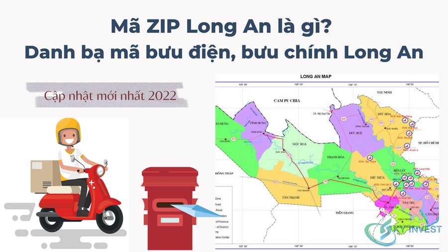 Mã ZIP Long An là gì? Danh bạ mã bưu điện, bưu chính Long An cập nhật mới nhất 2022