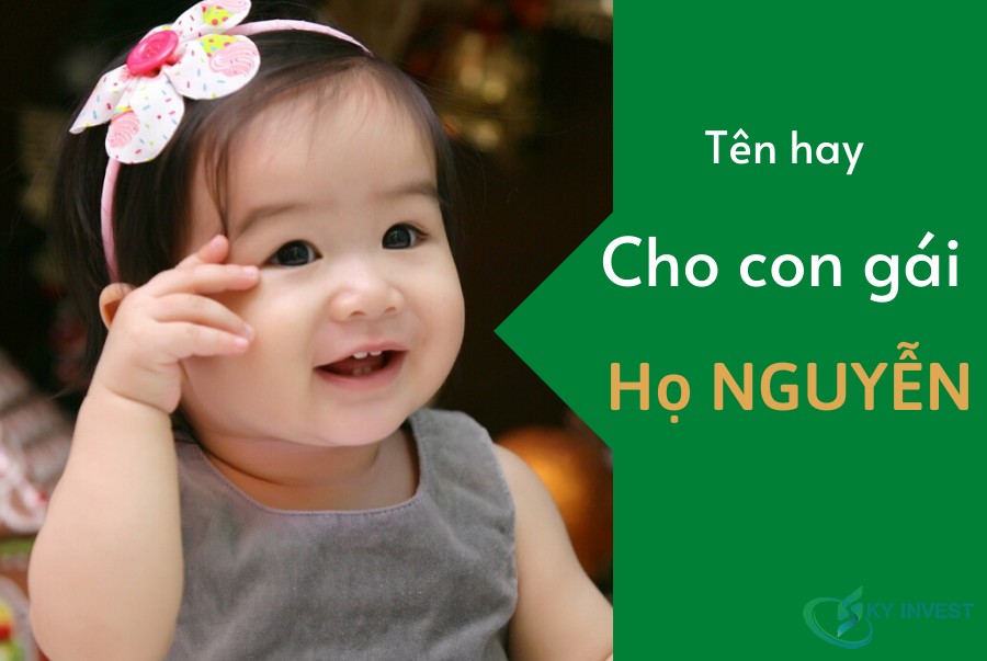 Tên hay cho bé gái họ Nguyễn