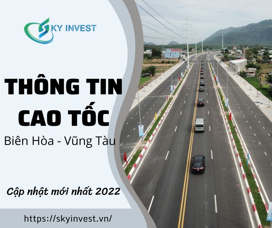 Cập nhật thông tin dự án cao tốc Biên Hòa - Vũng Tàu mới nhất 2022