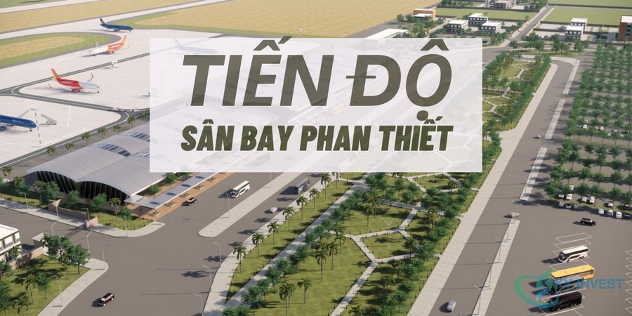 Tiến độ xây dựng sân bay Phan Thiết cập nhật mới nhất
