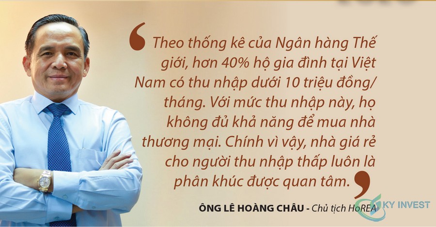 Ông Lê Hoàng Châu - Chủ tịch Horea nhận định về  nhà ở xã hội