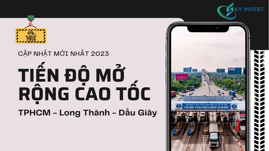 Tiến độ mở rộng cao tốc HCM Long Thành Dầu Giây cập nhật mới nhất 2023